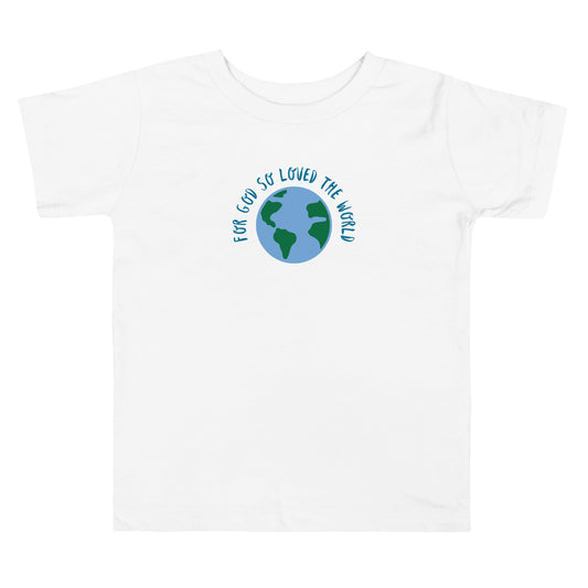 Toddler "For God So Loved the World" T-Shirt - Black Logo