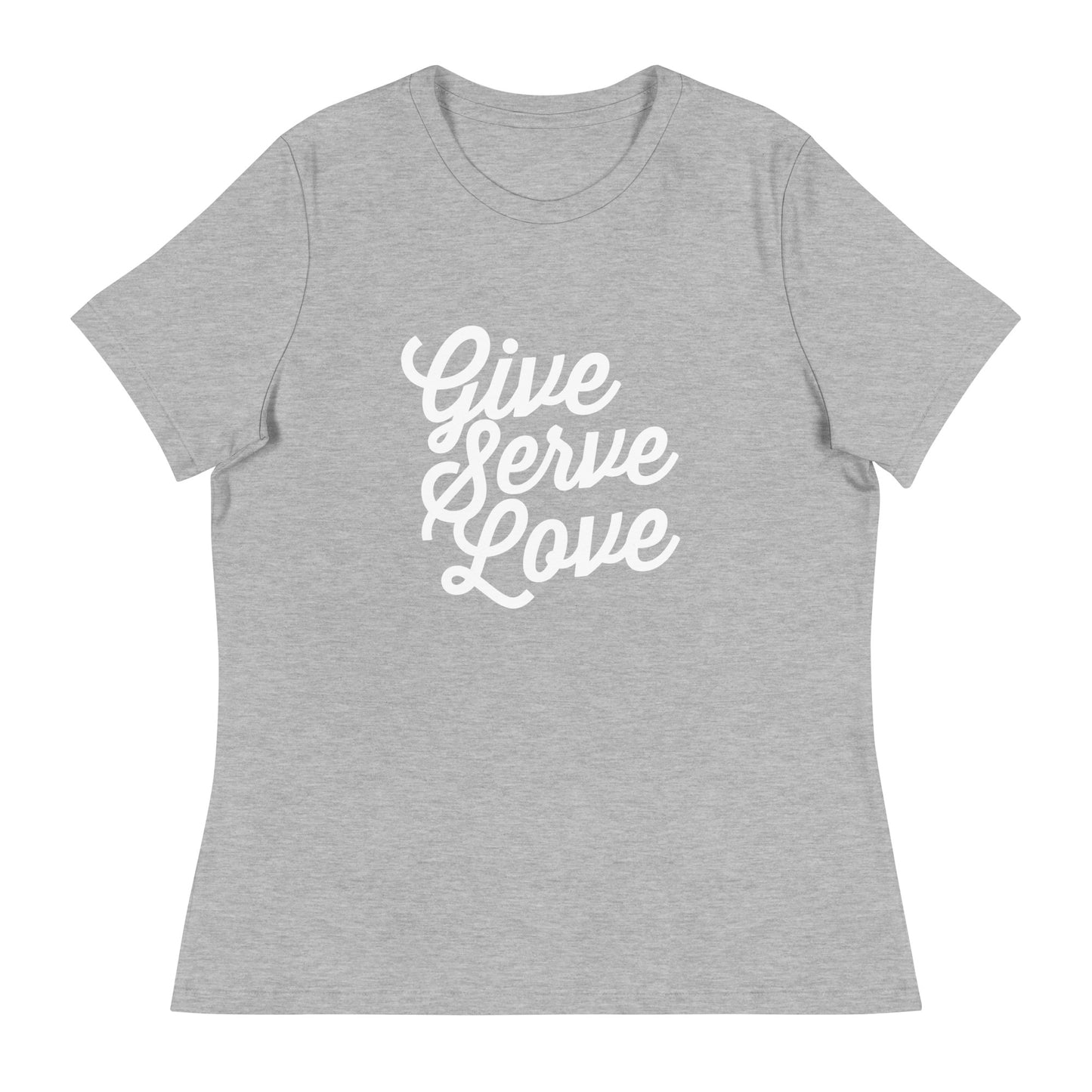 Women's Give Serve Love T-Shirt