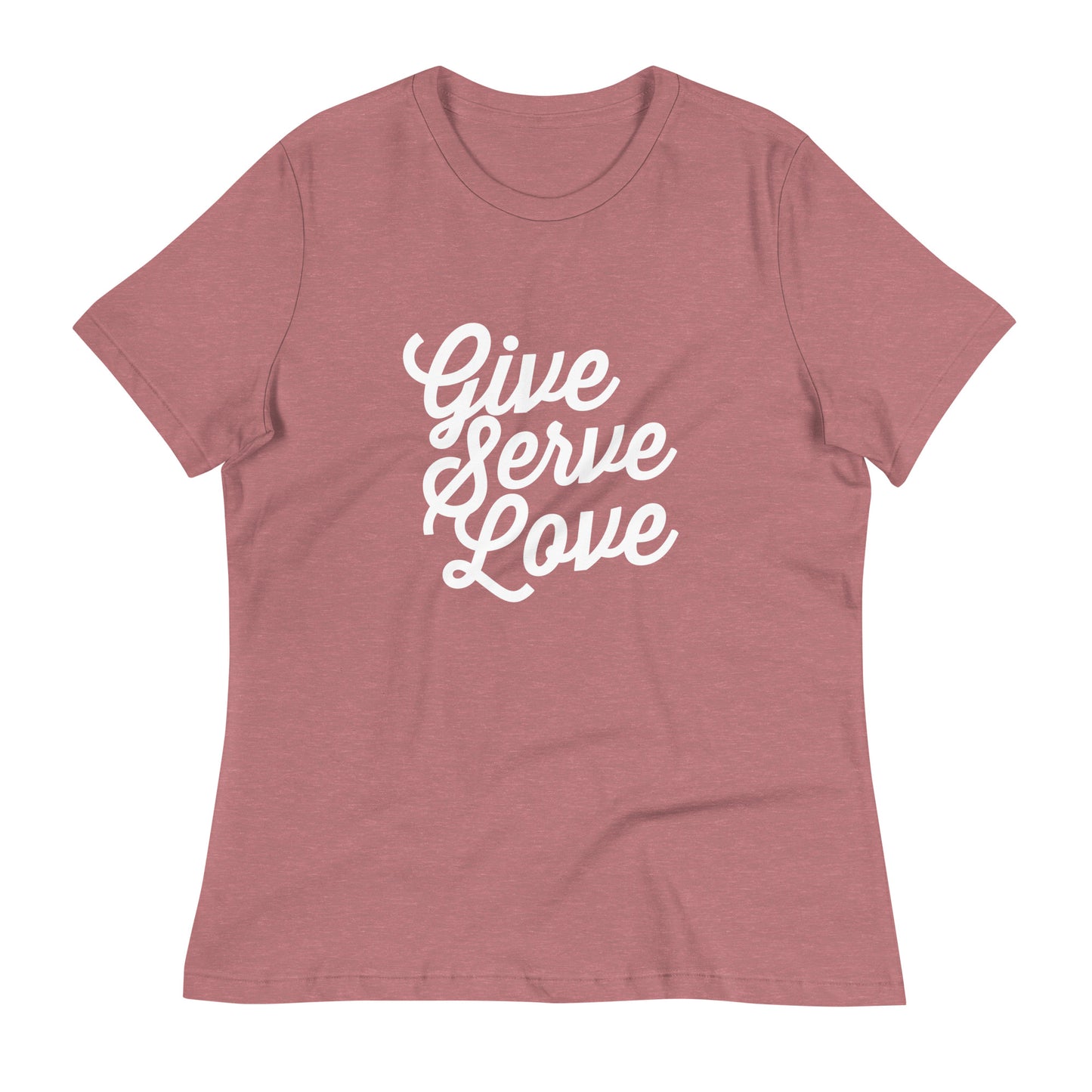 Women's Give Serve Love T-Shirt